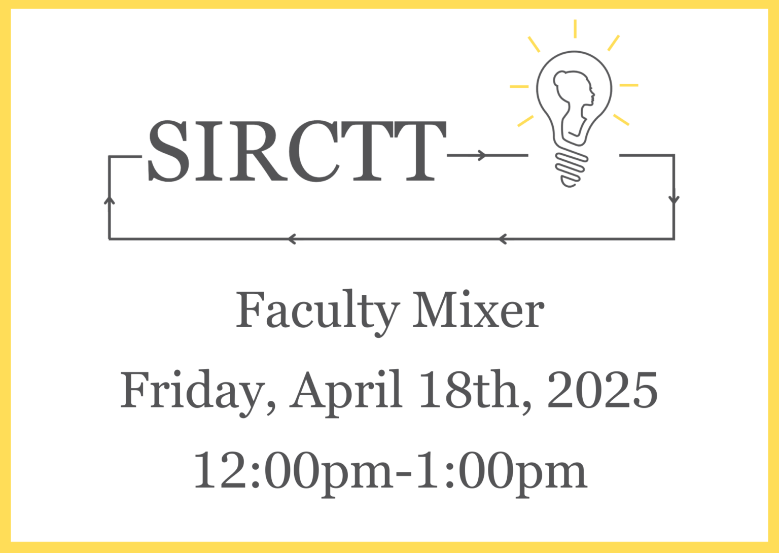 4/18/25: SIRCTT Faculty Mixer