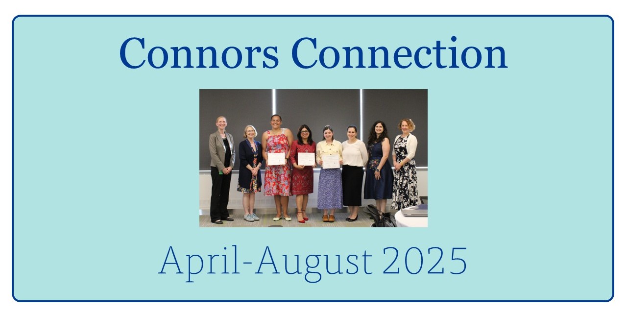 April-August 2025 Connors Connection