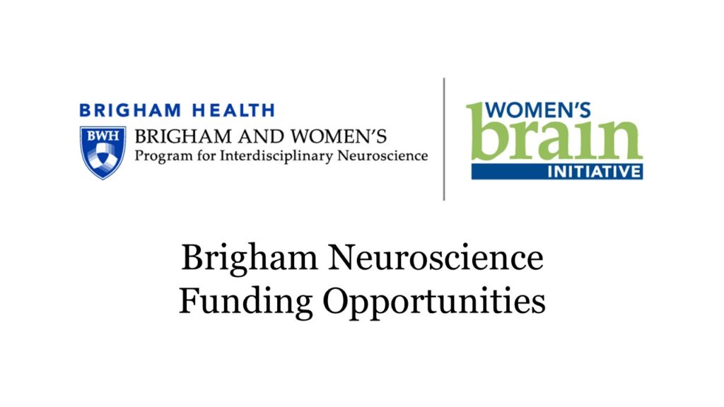 Funding Opportunities Program for Interdisciplinary Neuroscience and the Women’s Brain Initiative